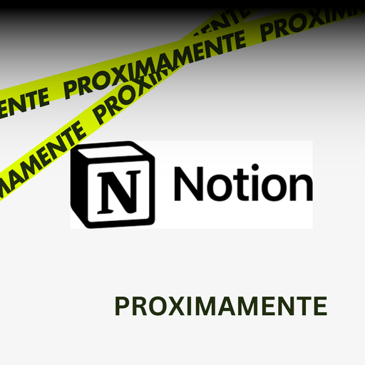 (Suscripción) Notion: Organiza tu Vida Académica y Optimiza tu Tiempo (Proximamente) 